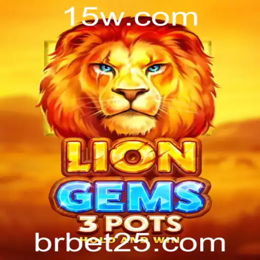 Conheça o Jogo LionGems3pots: Exploração Selvagem com Bet 25